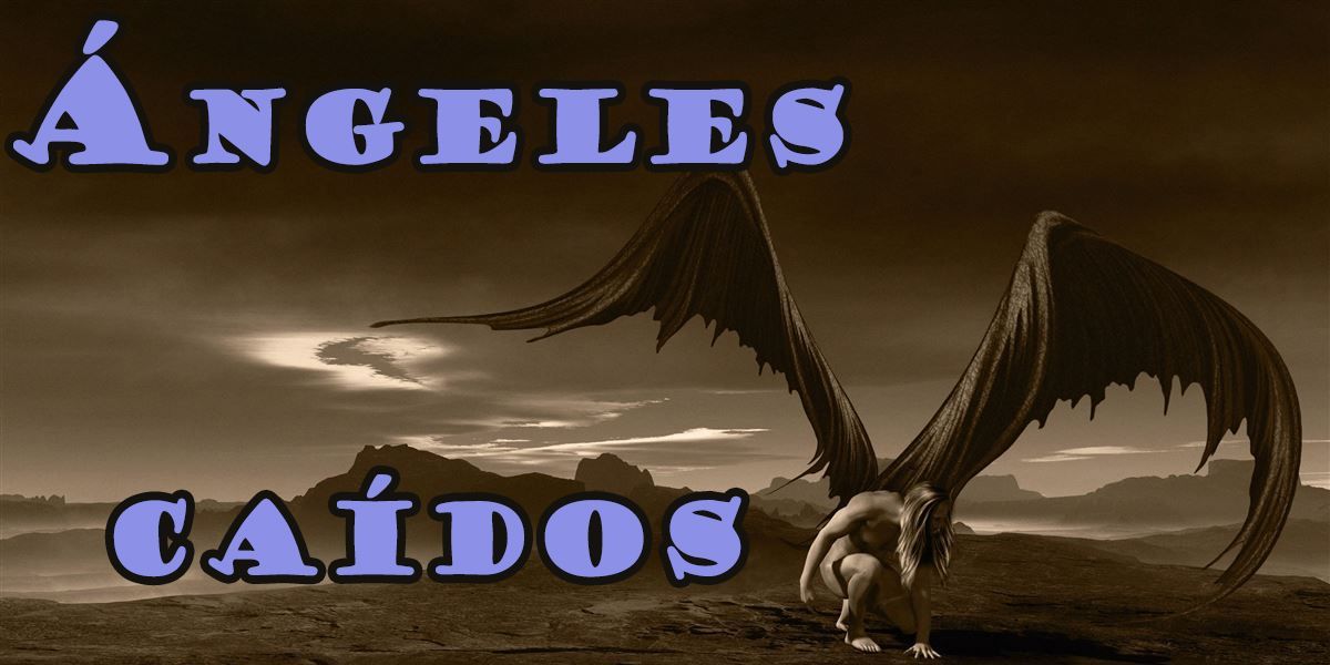 Los ángeles caídos